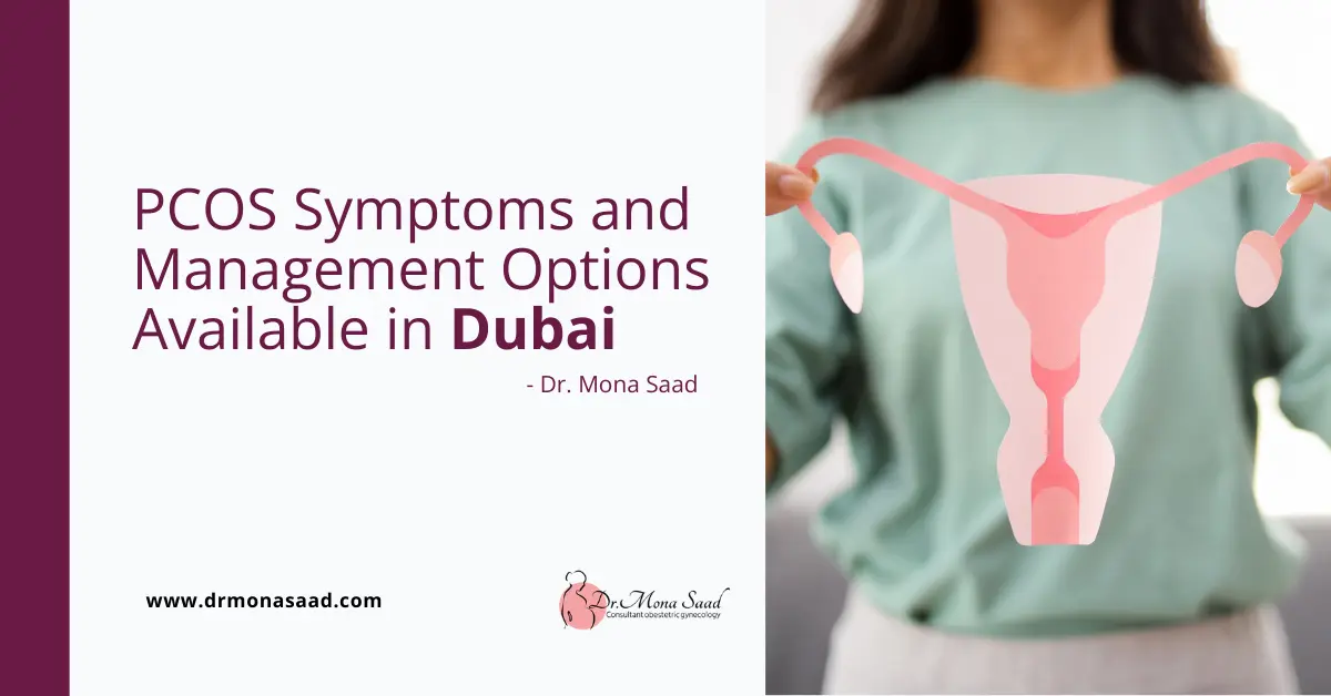PCOS Symptoms and Management Options Available in Dubai