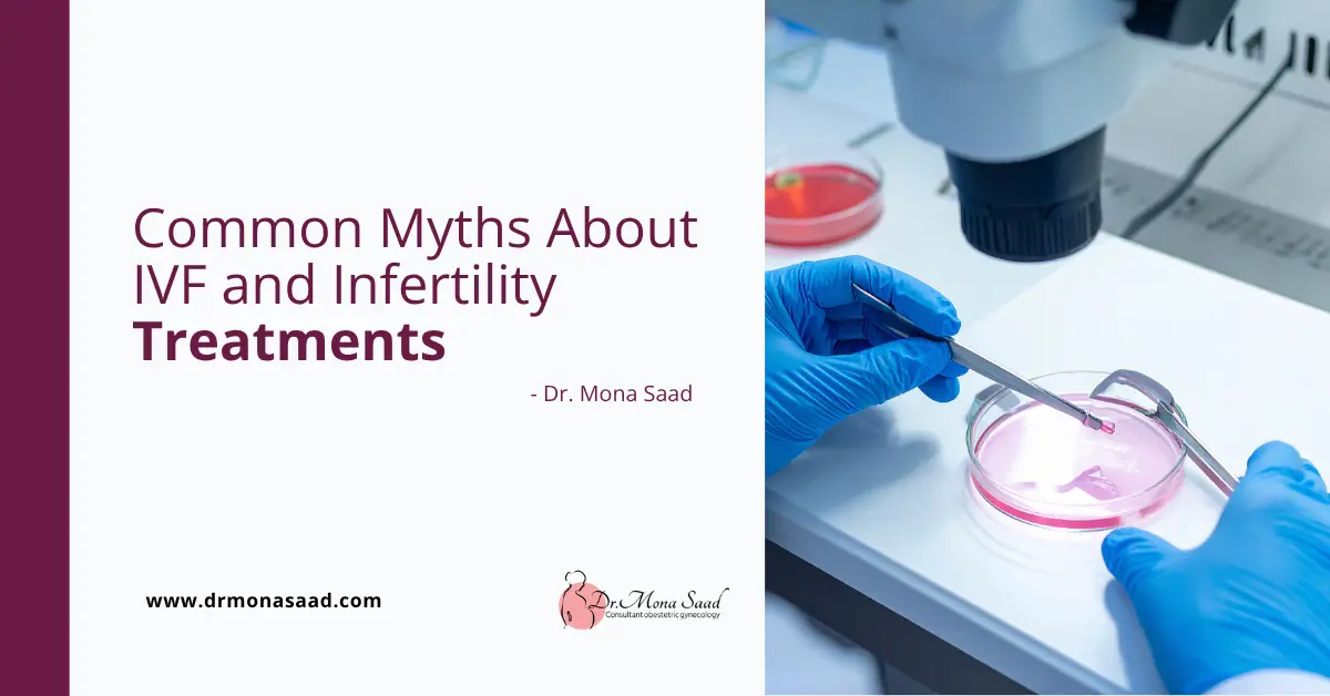 Common Myths About IVF and Infertility Treatments